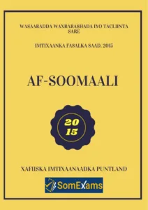Imtixaanka maadada Af-soomaali 2015