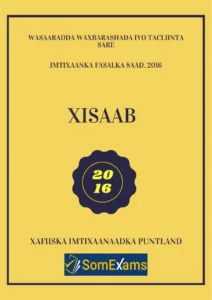 Imtixaanka maadada Xisaab 2016