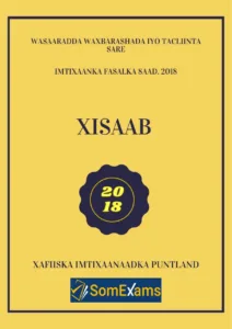 Imtixaanka maadada Xisaab 2018