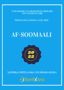 Imtixaanka maadada Af-soomaali 2022
