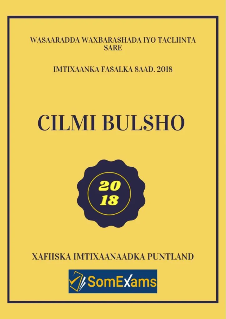 Imtixaanka maadada Cilmi Bulsho 2018