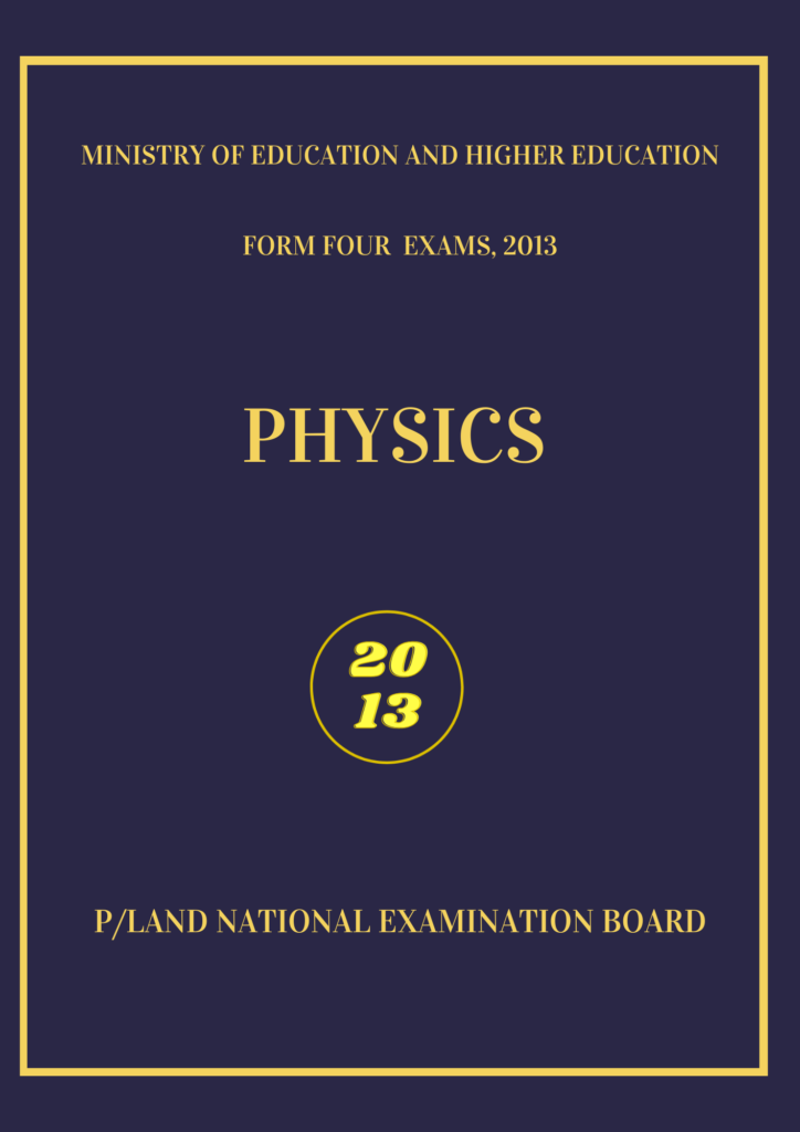 Imtixaanka maadada Physics 2013