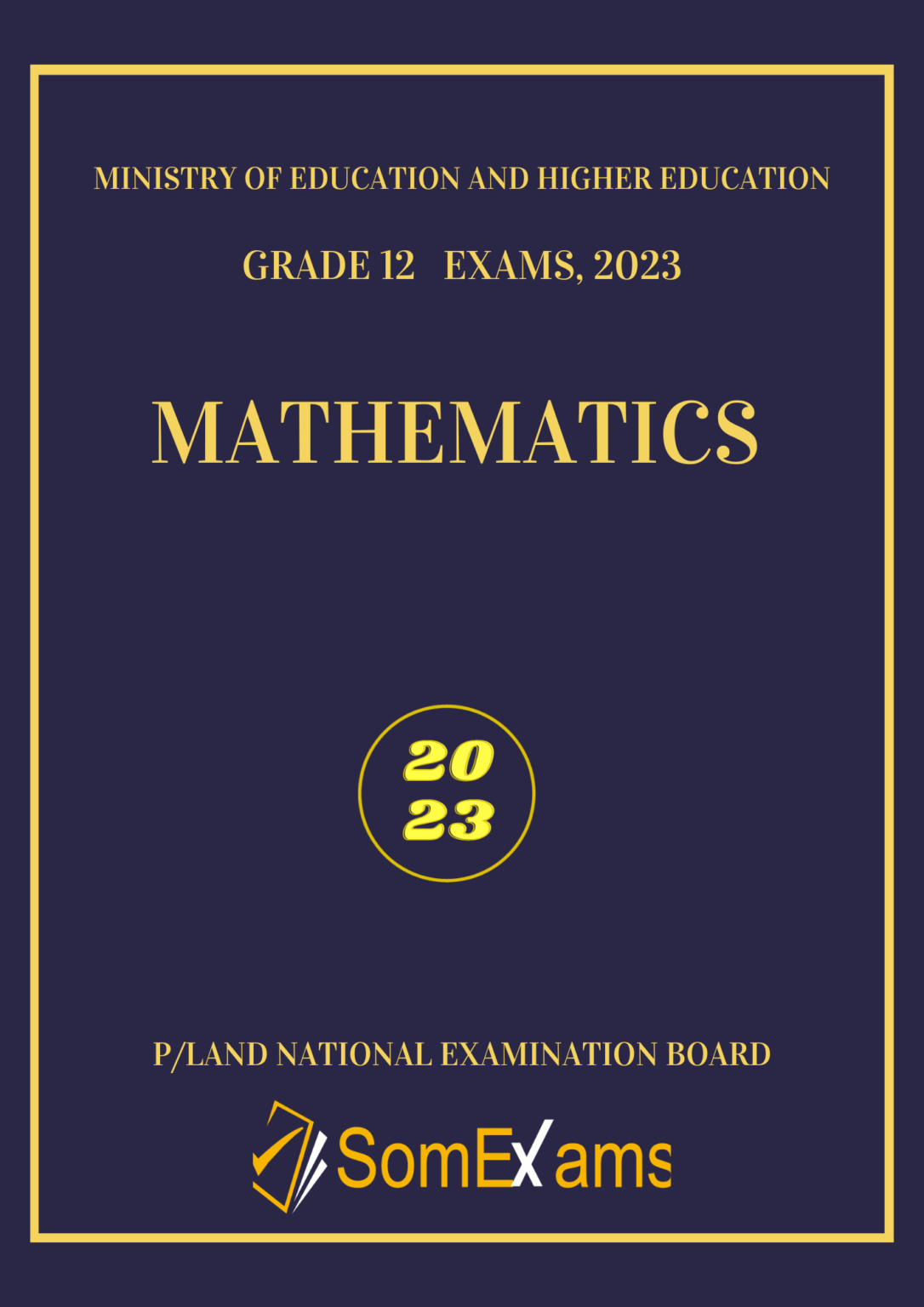 Mathematics Exam For 2023 - Somexams.com