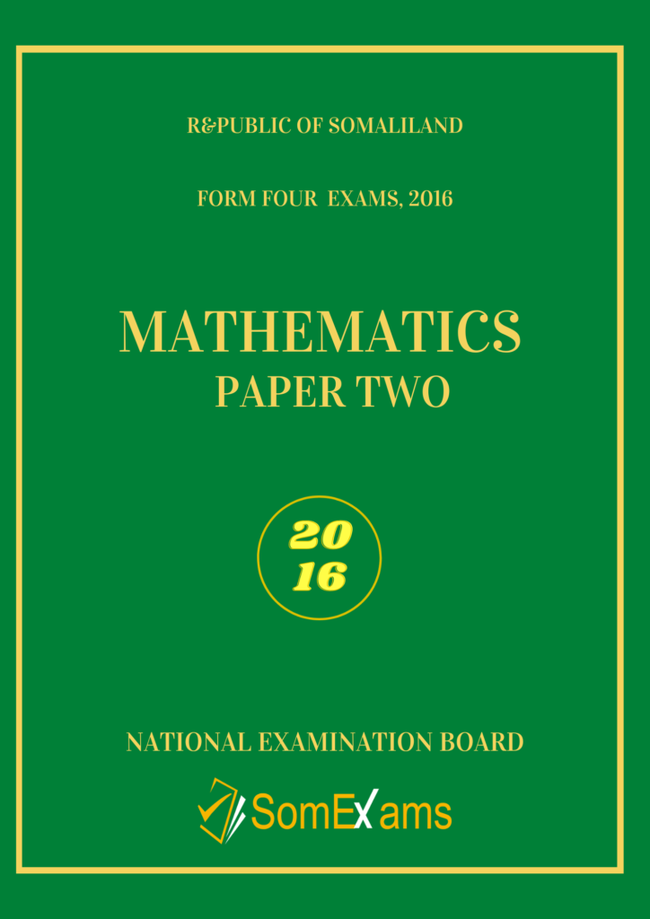 Imtixaanka maadada Mathematics 2016 P2