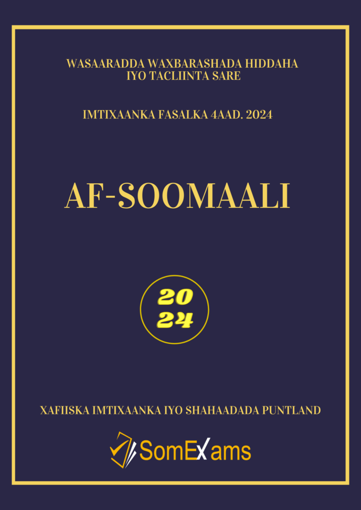 Imtixaanka dawladda Puntland, maadada Af-Soomaali 2024