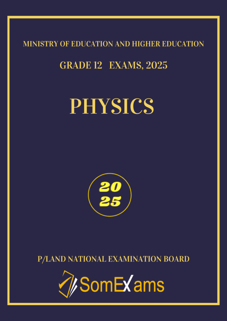 Imtixaanka dawladda Puntland, maadada Physics 2025